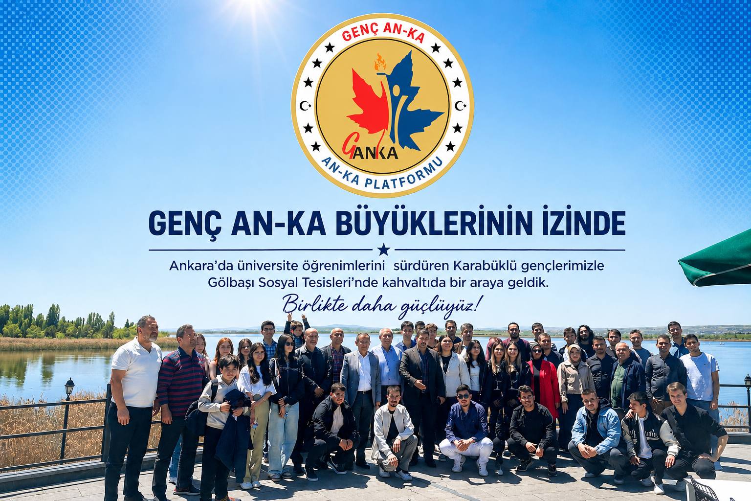 GENÇ AN-KA BÜYÜKLERİNİN İZİNDE